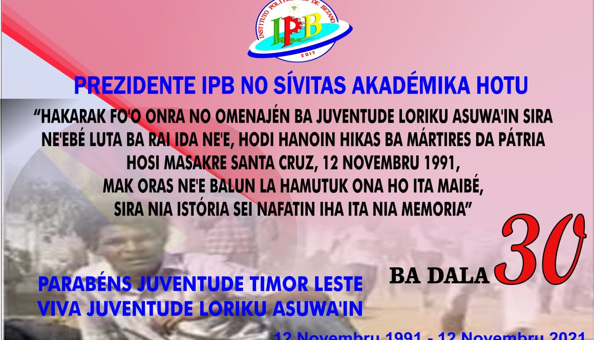 Prezidente IPB No Sívitas Akadémika Hotu Fo Onra No Omenajén Ba Loron Masakre Santa Cruz, 12 Novembru 1991